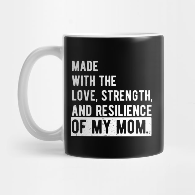 made with the love, strength, and resilience of my mom by Gaming champion